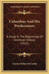 Columbus And His Predecessors