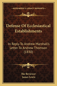 Defense Of Ecclesiastical Establishments