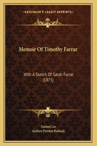 Memoir Of Timothy Farrar