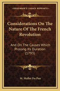 Considerations On The Nature Of The French Revolution