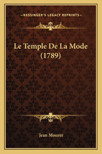 Le Temple De La Mode (1789)
