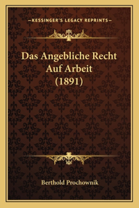 Das Angebliche Recht Auf Arbeit (1891)