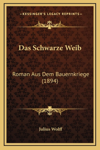 Das Schwarze Weib