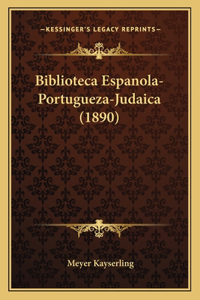 Biblioteca Espanola-Portugueza-Judaica (1890)