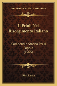 Il Friuli Nel Risorgimento Italiano