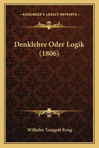 Denklehre Oder Logik (1806)