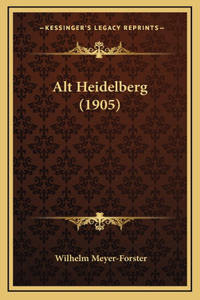 Alt Heidelberg (1905)