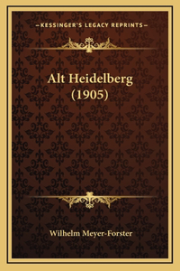 Alt Heidelberg (1905)