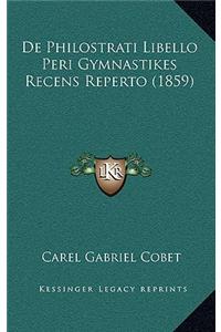 De Philostrati Libello Peri Gymnastikes Recens Reperto (1859)