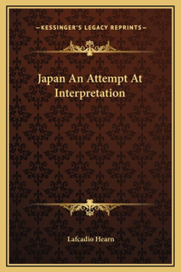 Japan An Attempt At Interpretation
