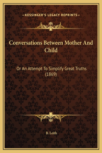 Conversations Between Mother And Child