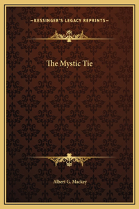 The Mystic Tie