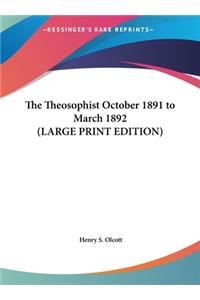 The Theosophist October 1891 to March 1892