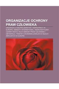 Organizacje Ochrony Praw Cz Owieka