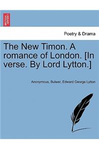 New Timon. a Romance of London. [In Verse. by Lord Lytton.]