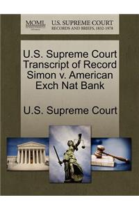 U.S. Supreme Court Transcript of Record Simon V. American Exch Nat Bank
