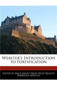 Webster's Introduction to Fortification