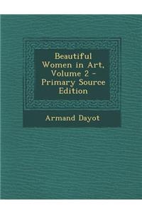 Beautiful Women in Art, Volume 2