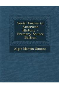 Social Forces in American History