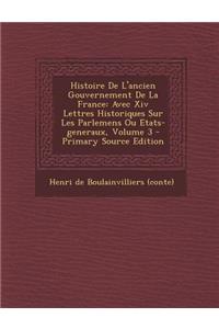 Histoire De L'ancien Gouvernement De La France