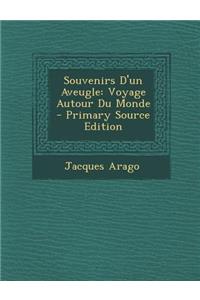 Souvenirs D'Un Aveugle