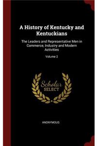 A History of Kentucky and Kentuckians