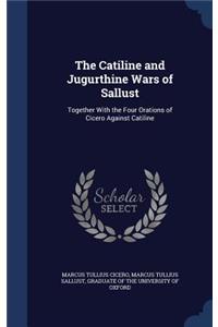 The Catiline and Jugurthine Wars of Sallust