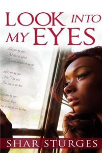 Look into My Eyes