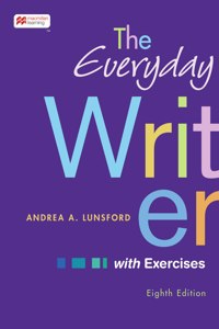 The Everyday Writer with Exercises