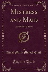 Mistress and Maid
