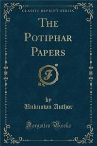 The Potiphar Papers (Classic Reprint)