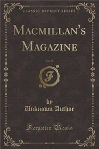 Macmillan's Magazine, Vol. 75 (Classic Reprint)
