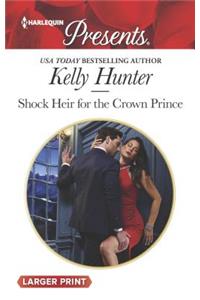 Shock Heir for the Crown Prince