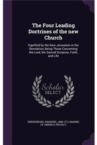 The Four Leading Doctrines of the New Church