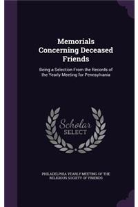 Memorials Concerning Deceased Friends