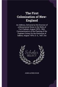 The First Colonization of New-England