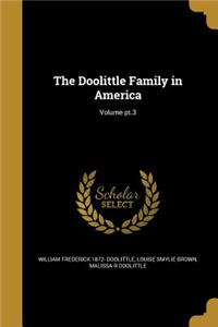 The Doolittle Family in America; Volume pt.3