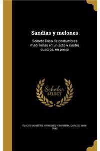 Sandías y melones