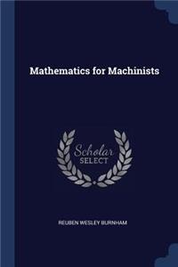 Mathematics for Machinists