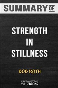 Summary of Strength in Stillness