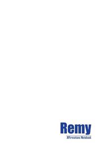 Remy Affirmations Notebook & Diary Positive Affirmations Workbook Includes: Mentoring Questions, Guidance, Supporting You