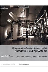 Designing Mechanical Systems Using Autodesk Building Systems (Autodesk Architectural Desktop)