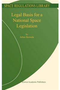 Legal Basis for a National Space Legislation