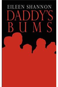 Daddy's Bums