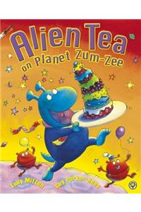Alien Tea on Planet Zum-Zee