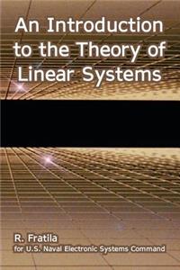 Introduction to the Theory of Linear Systems