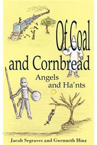 Of Coal and Cornbread