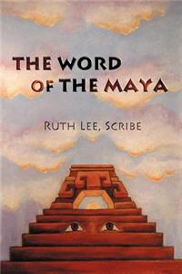 Word of The Maya
