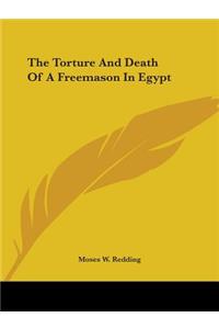 Torture and Death of a Freemason in Egypt
