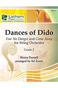 Dances of Dido for String Orchestra: Fear No Danger and 